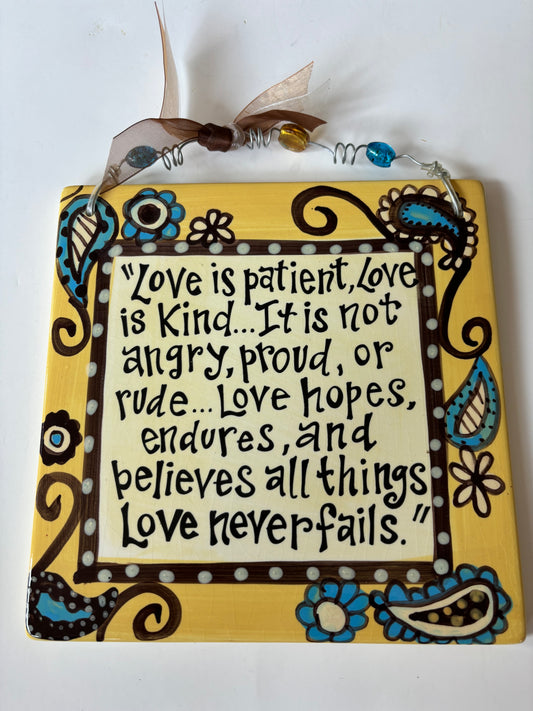 Laura Kirkland Designs Ceramic Wall Decoration - "Love is Patient, Love is Kind...."