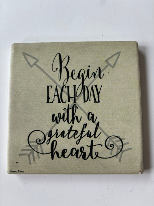 Thirstystone Stone Coaster - "Begin Each Day with a grateful heart"