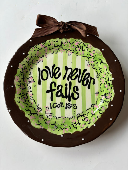 Burton + Burton "Love never Fails" Wall Plate